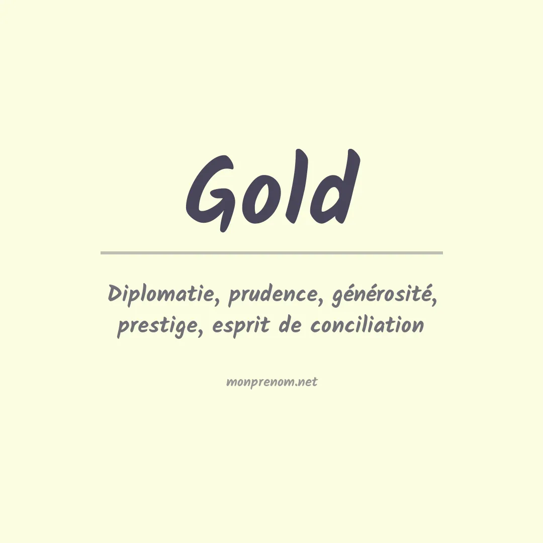 Signification du Prénom Gold