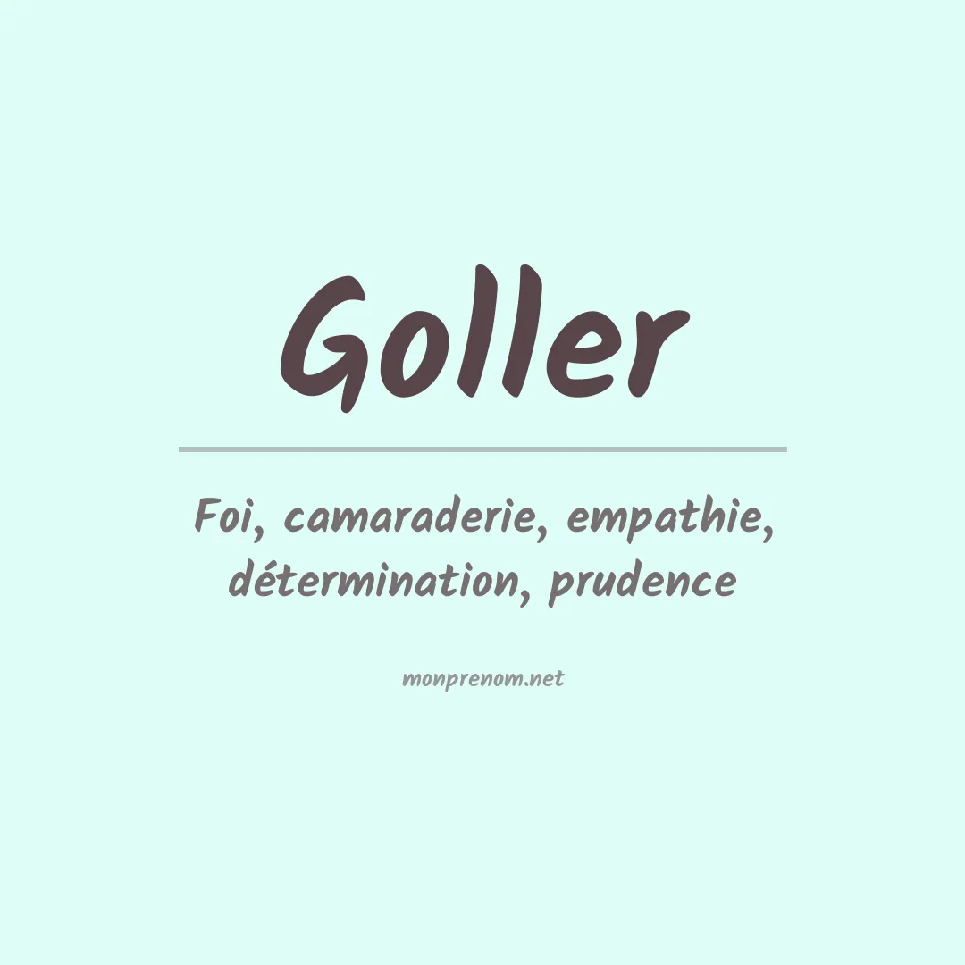 Signification du Prénom Goller