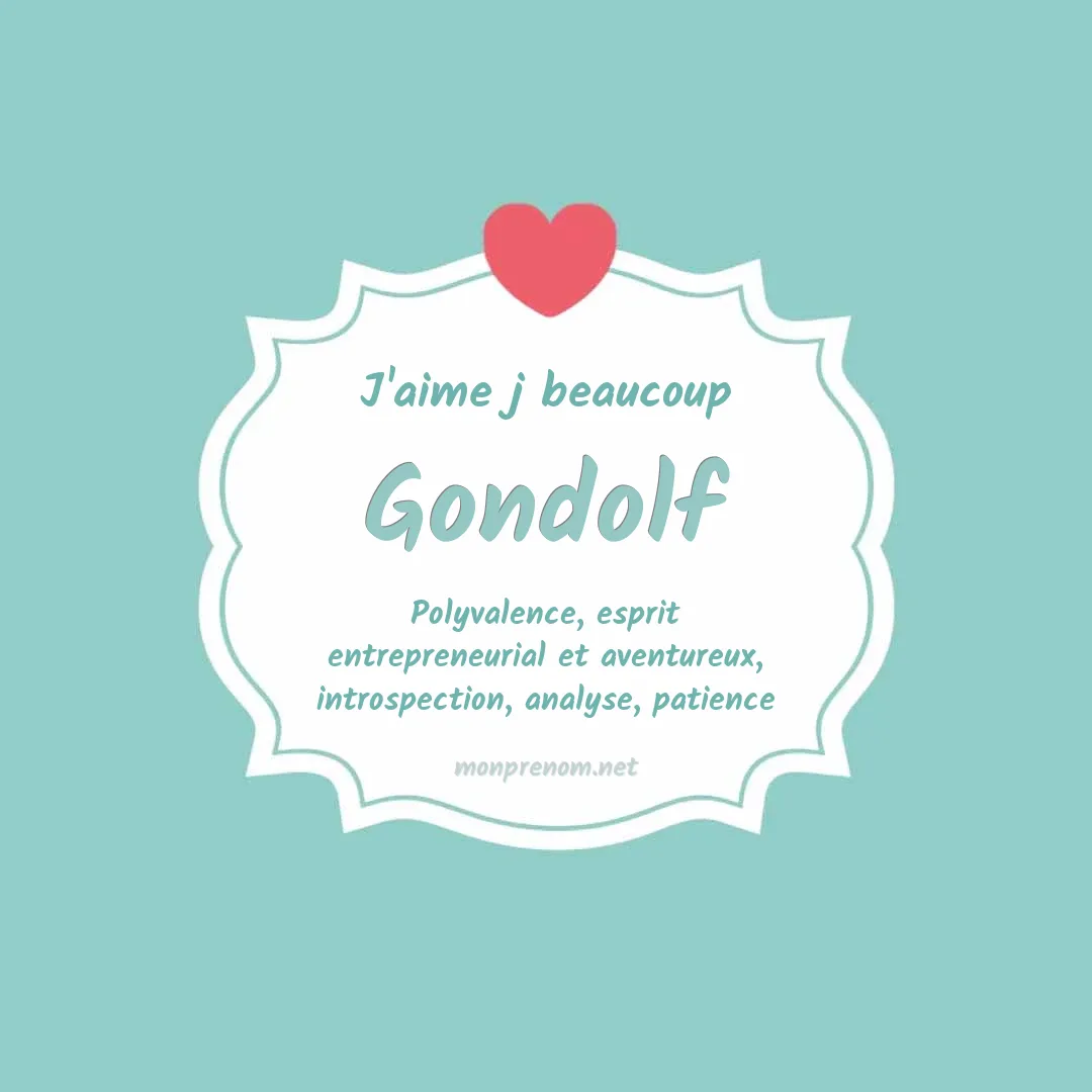j'aime beaucoup Gondolf