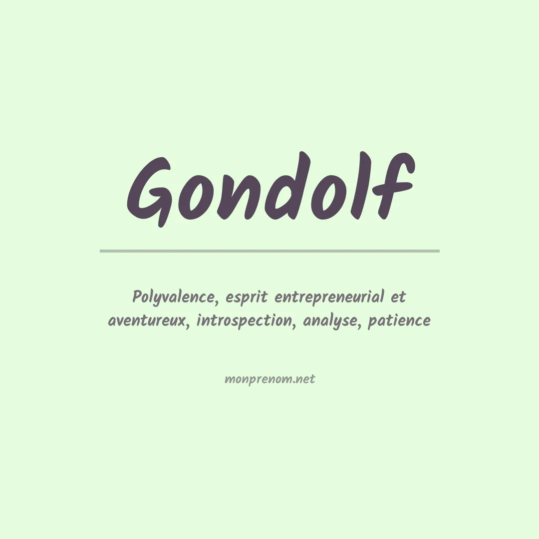 Signification du Prénom Gondolf Signification du Prénom Gondolf