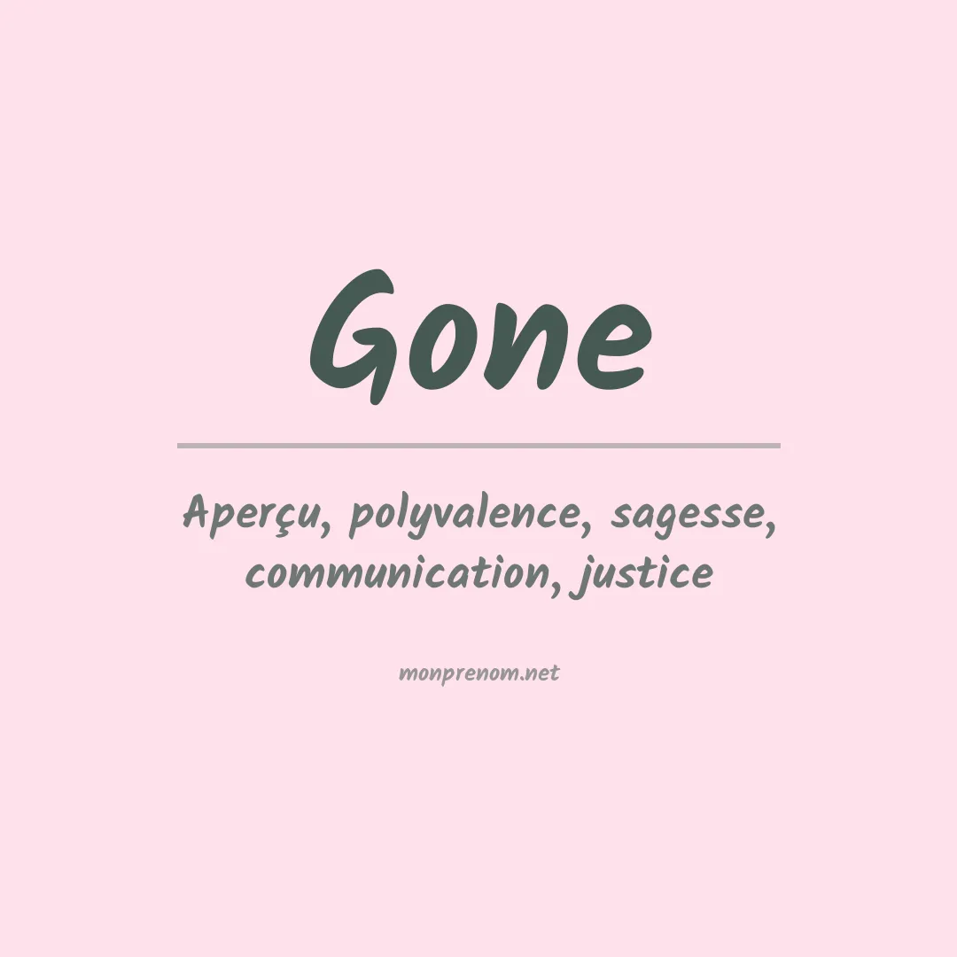 Signification du Prénom Gone Signification du Prénom Gone