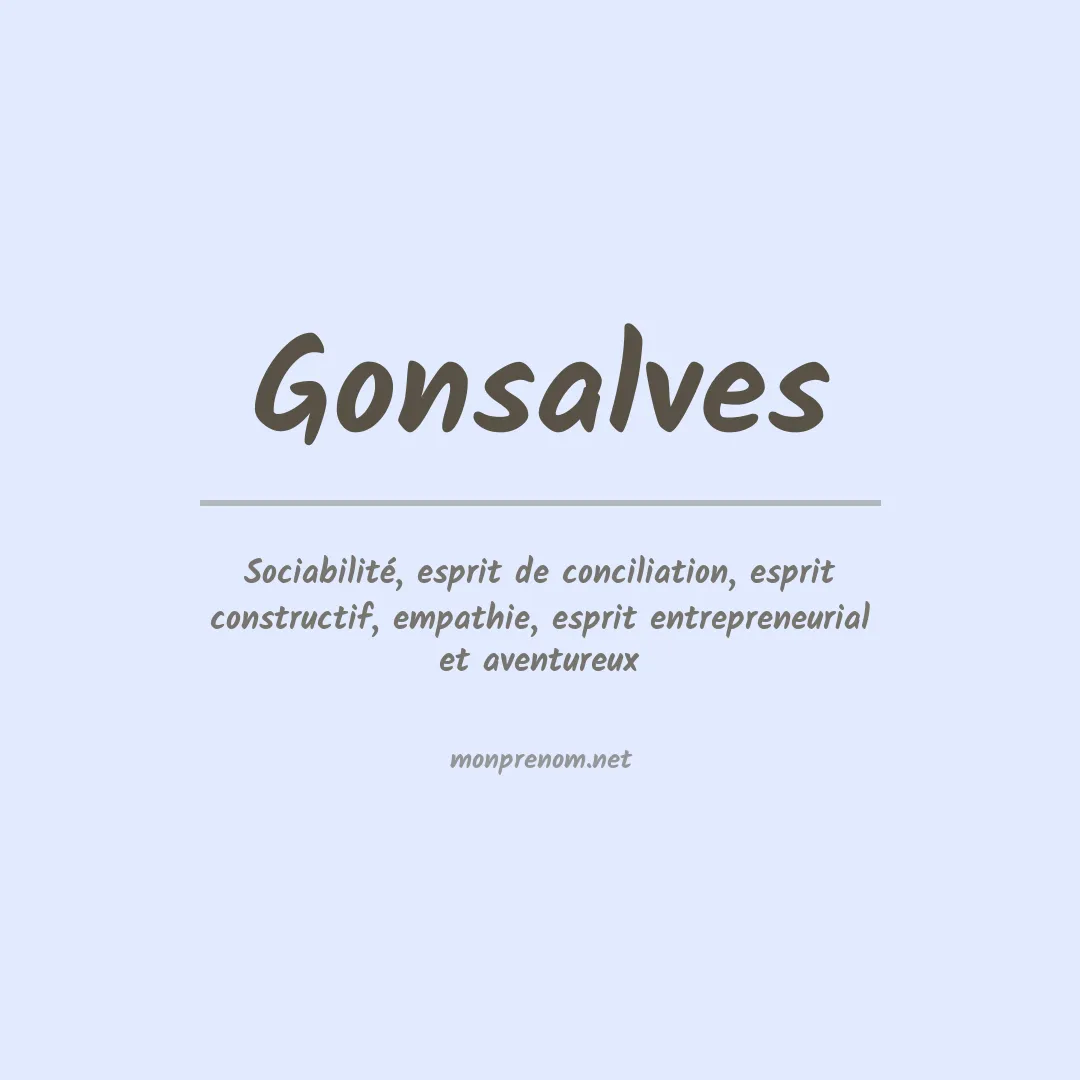 Signification du Prénom Gonsalves