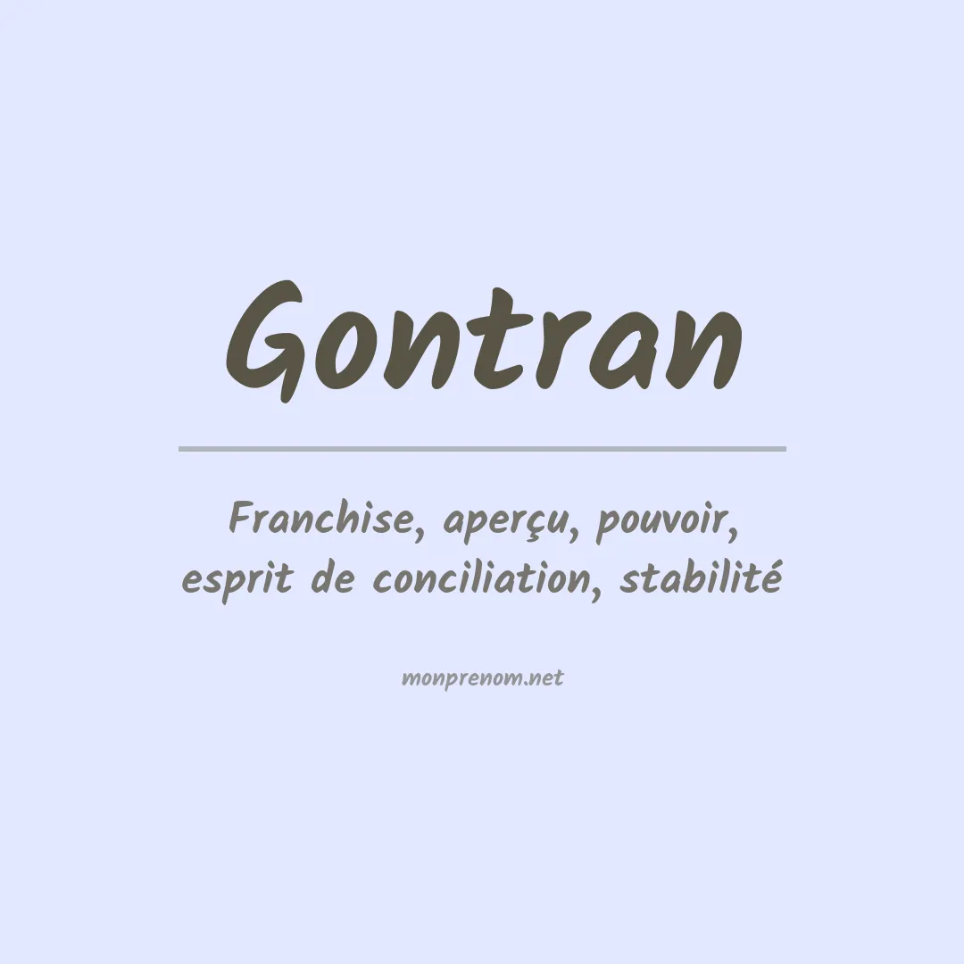 Signification du Prénom Gontran Signification du Prénom Gontran