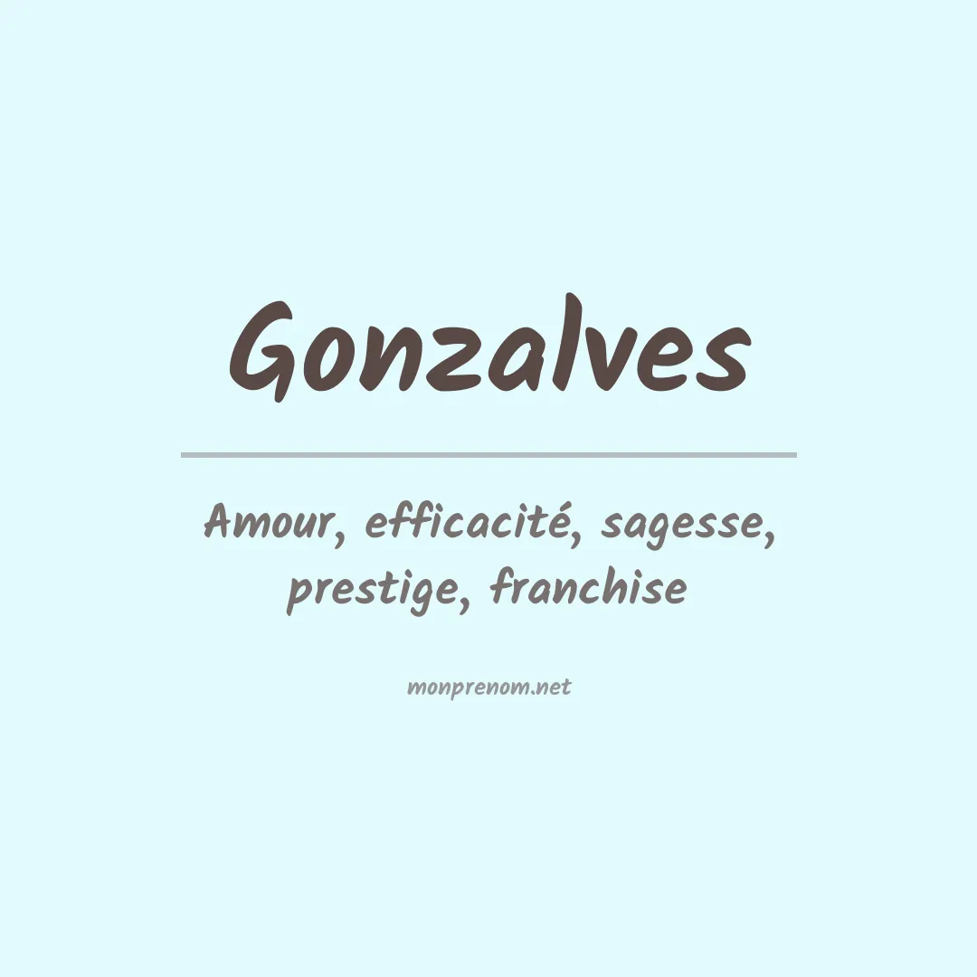 Signification du Prénom Gonzalves Signification du Prénom Gonzalves