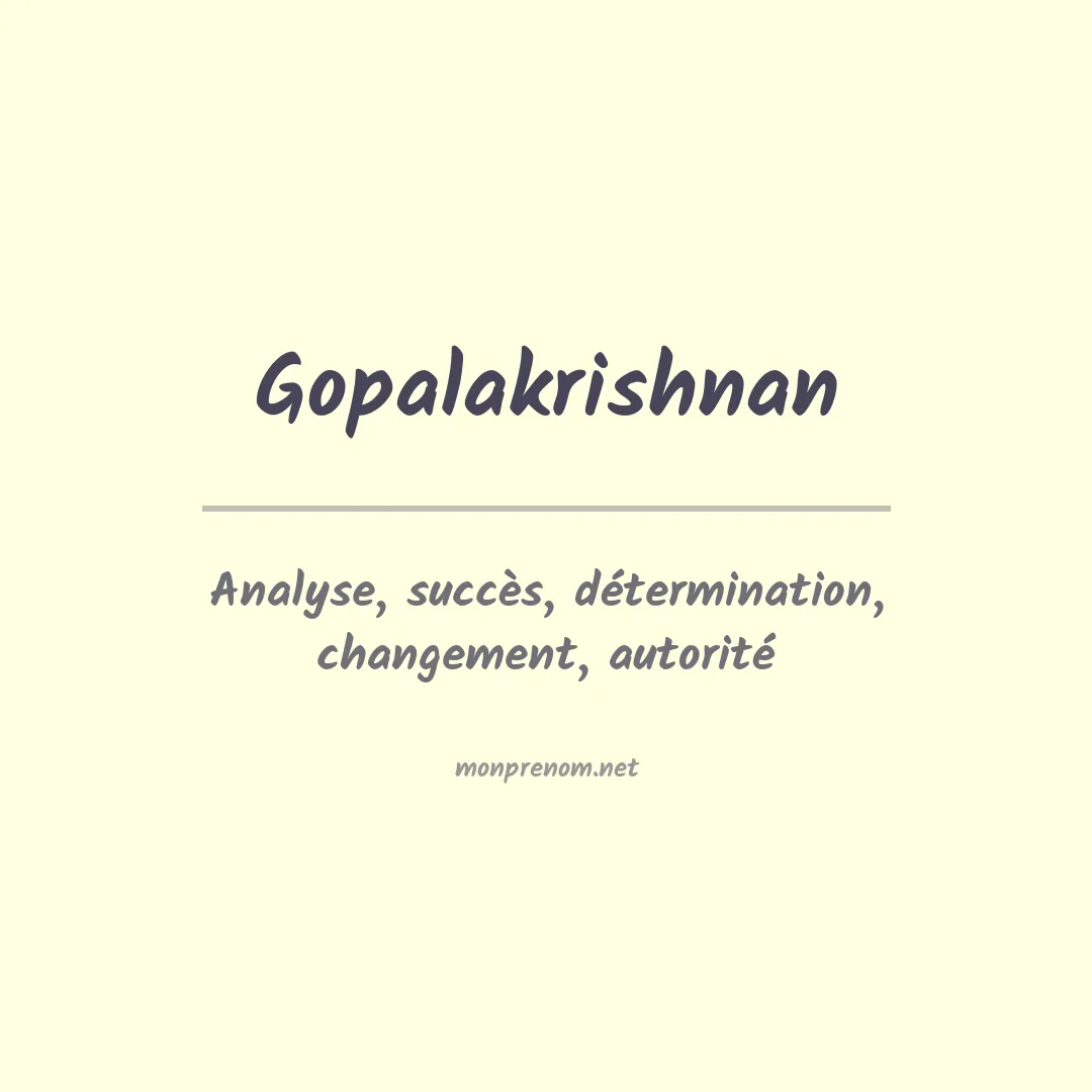 Signification du Prénom Gopalakrishnan