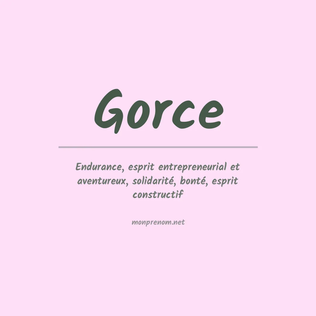 Signification du Prénom Gorce Signification du Prénom Gorce