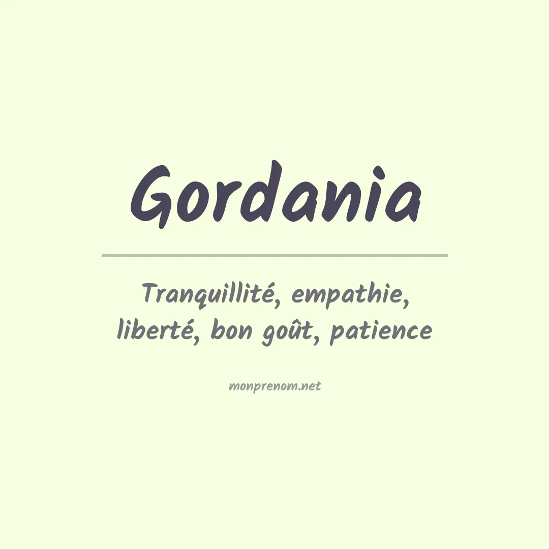 Signification du Prénom Gordania Signification du Prénom Gordania