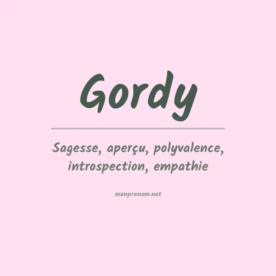 Signification du Prénom Gordy