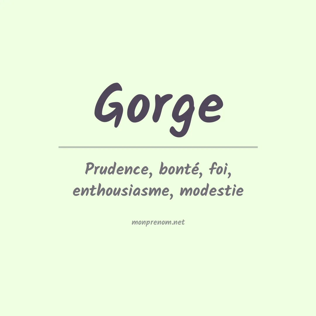 Signification du Prénom Gorge