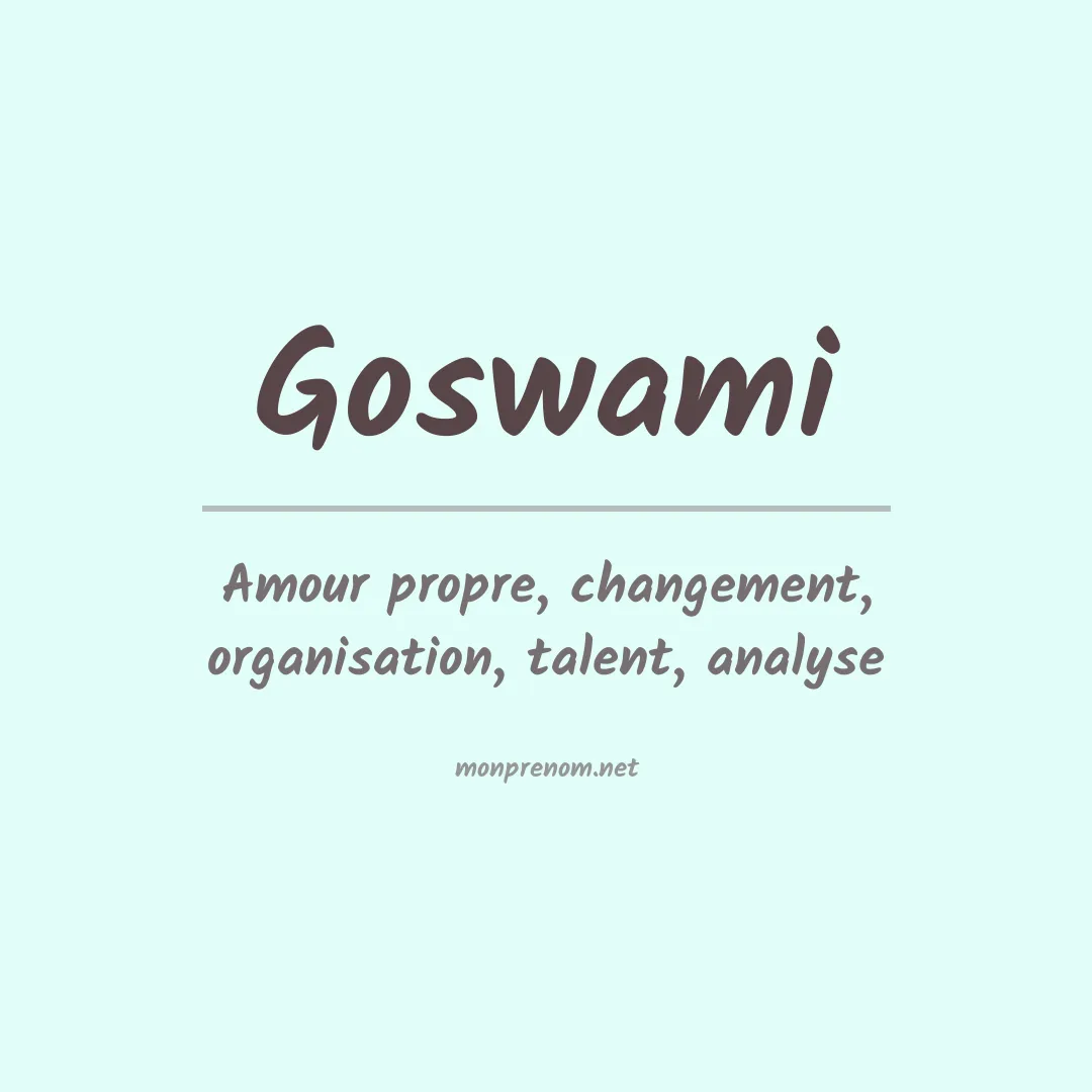 Signification du Prénom Goswami