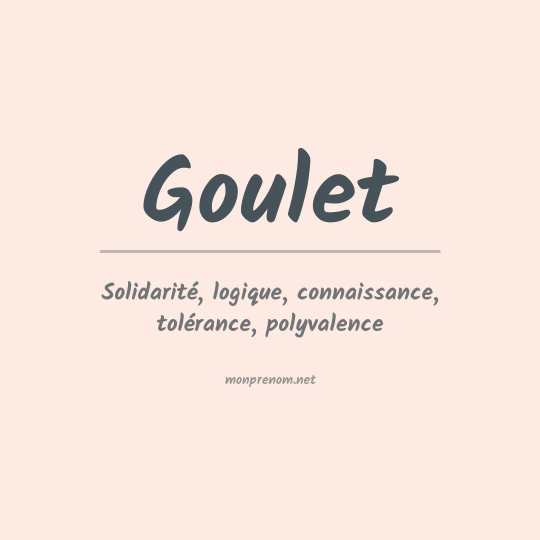 Signification du Prénom Goulet