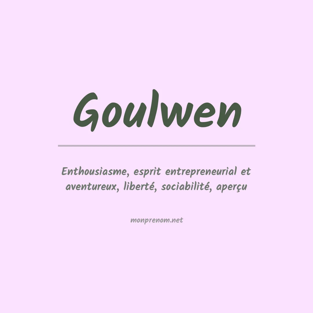 Signification du Prénom Goulwen Signification du Prénom Goulwen