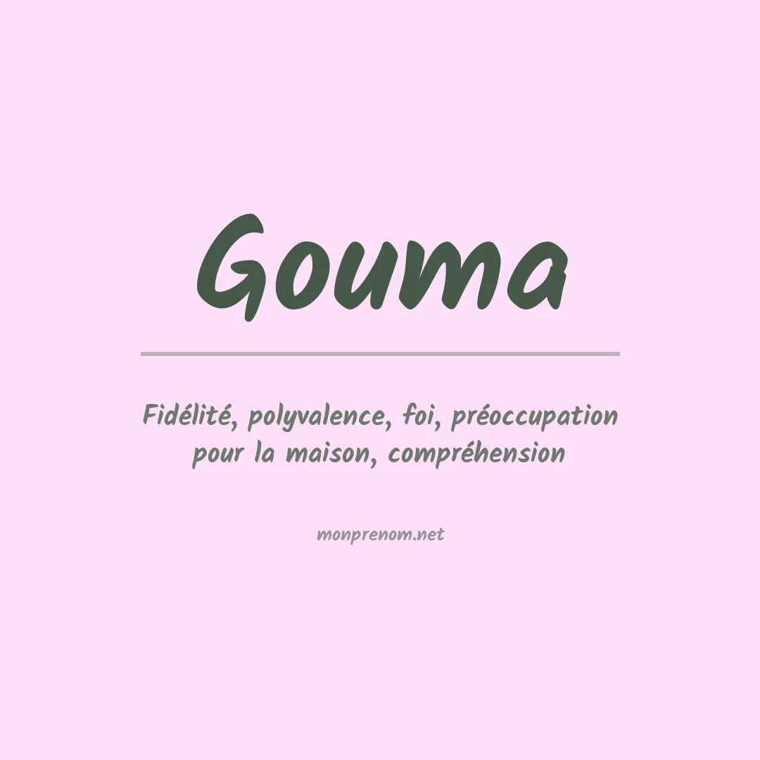 Signification du Prénom Gouma Signification du Prénom Gouma