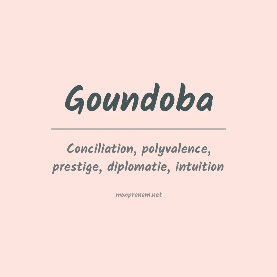 Signification du Prénom Goundoba Signification du Prénom Goundoba