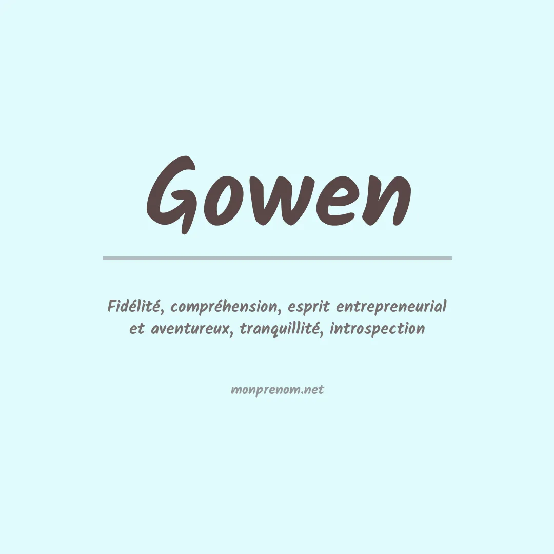 Signification du Prénom Gowen
