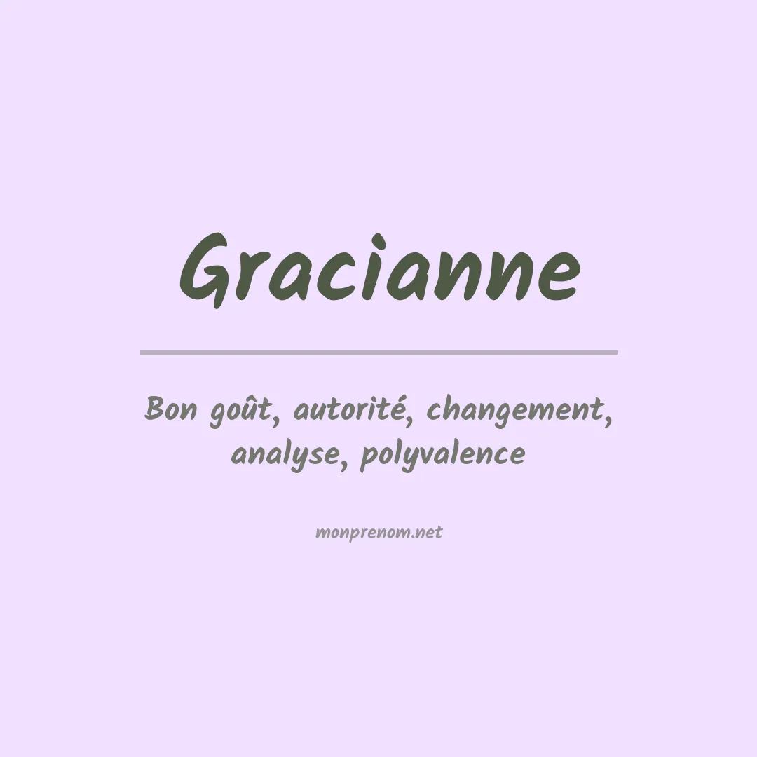 Signification du Prénom Gracianne Signification du Prénom Gracianne