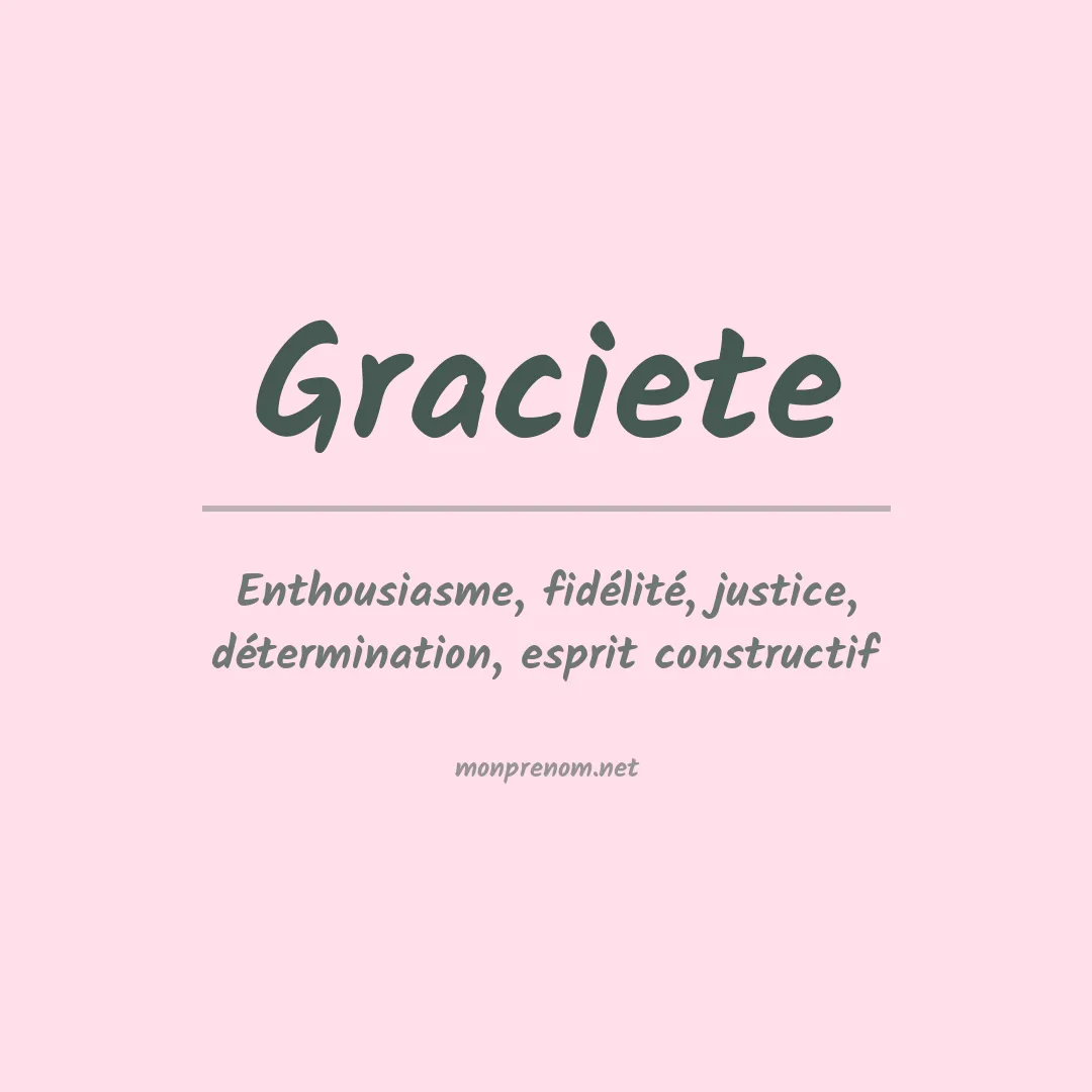 Signification du Prénom Graciete Signification du Prénom Graciete
