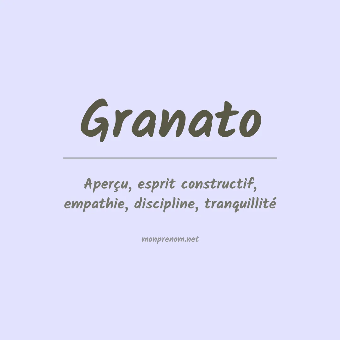 Signification du Prénom Granato