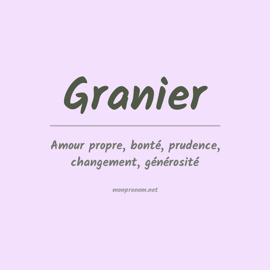 Signification du Prénom Granier