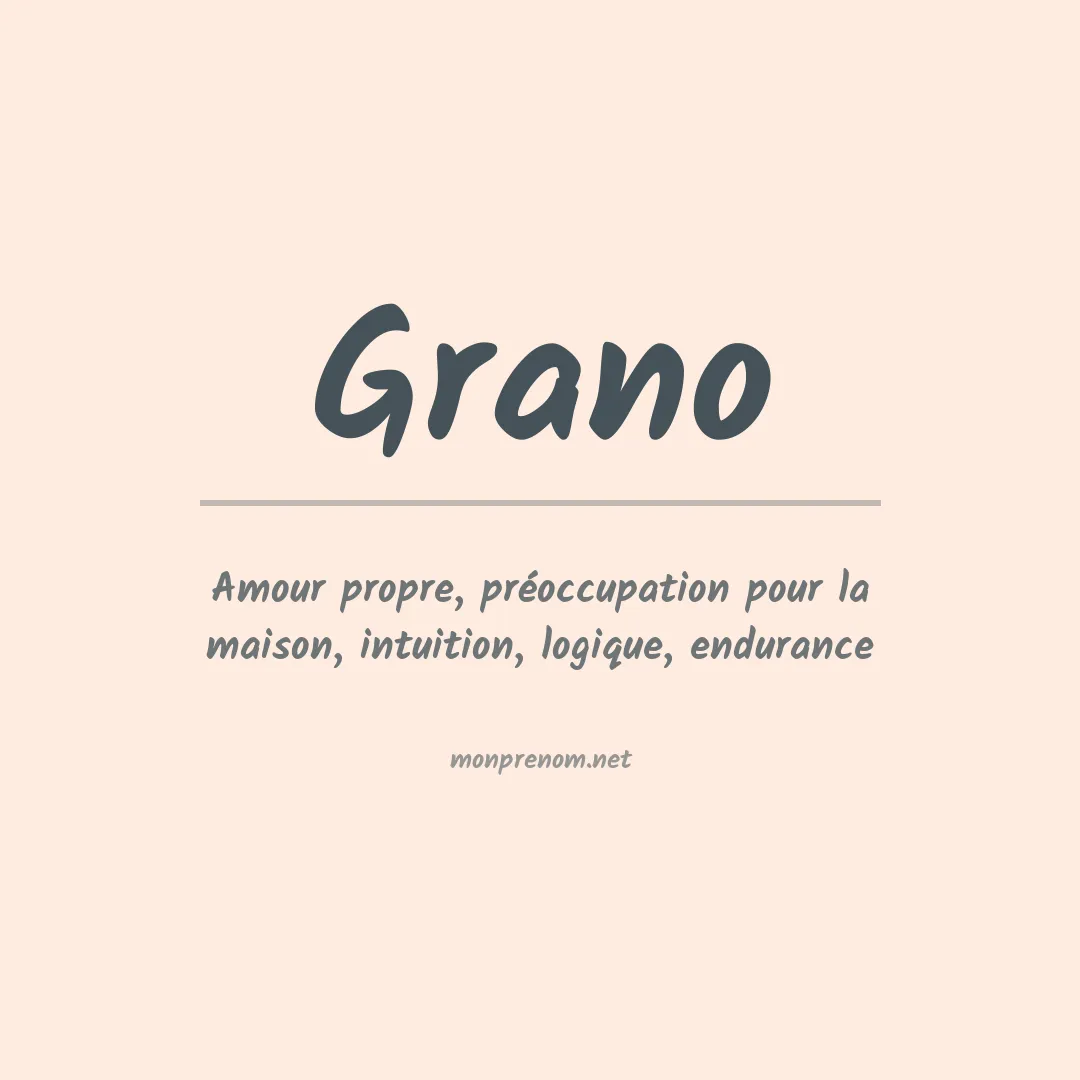 Signification du Prénom Grano