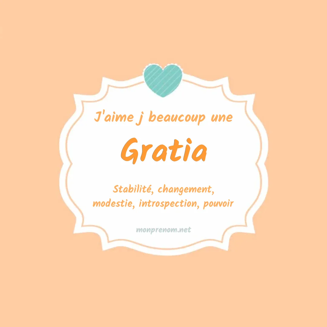 j'aime beaucoup Gratia