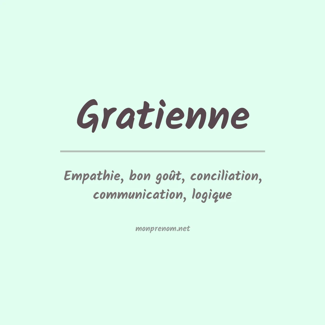 Signification du Prénom Gratienne Signification du Prénom Gratienne