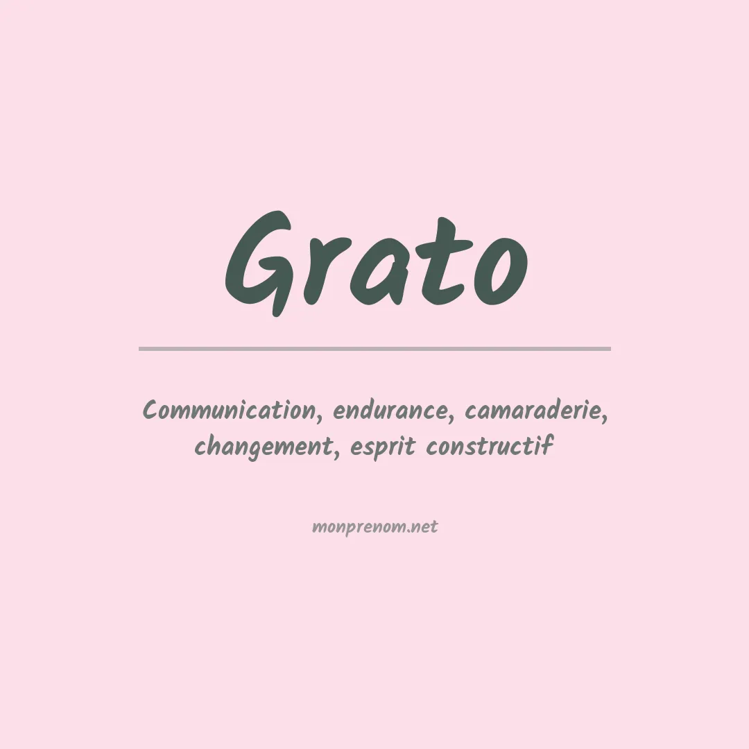 Signification du Prénom Grato Signification du Prénom Grato