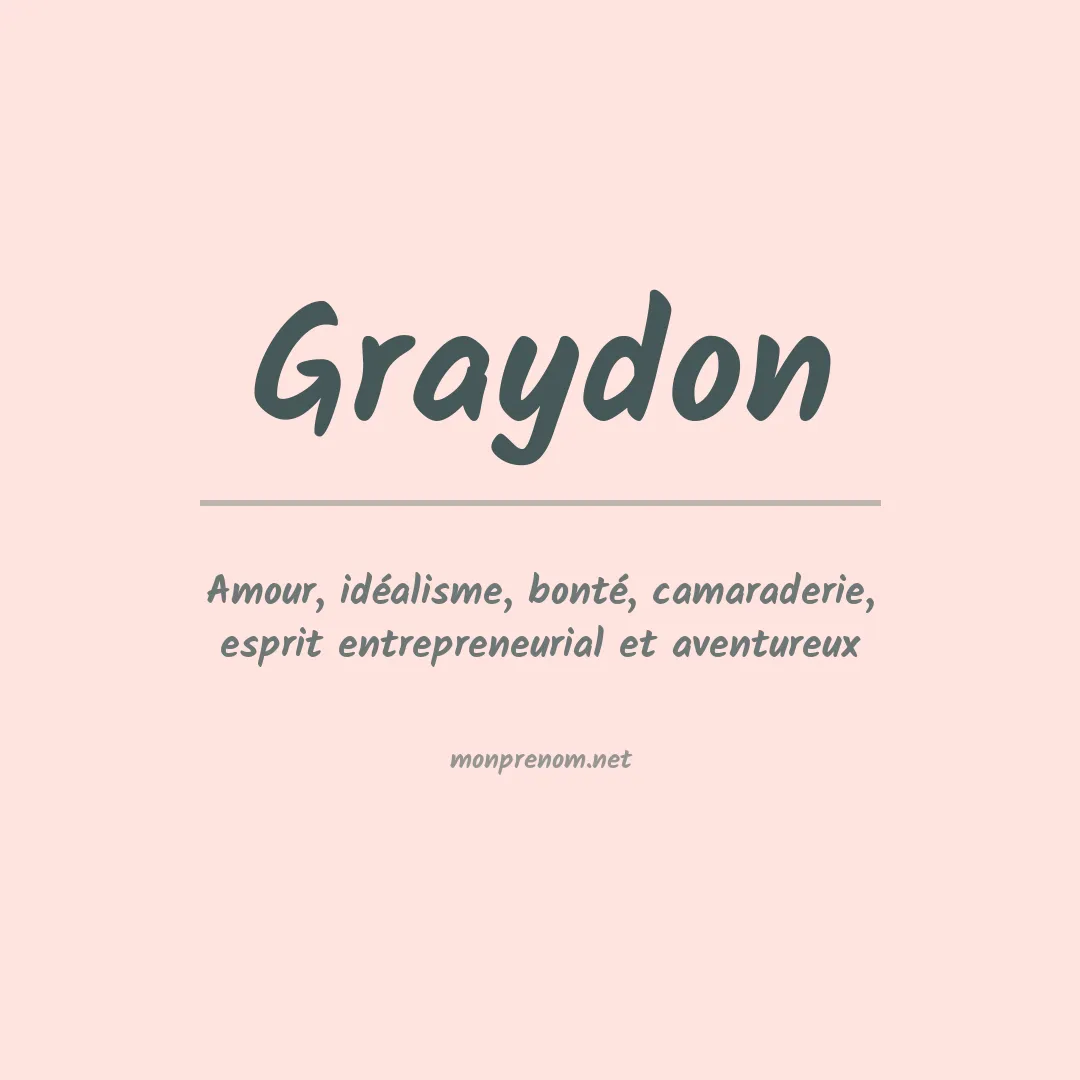 Signification du Prénom Graydon Signification du Prénom Graydon
