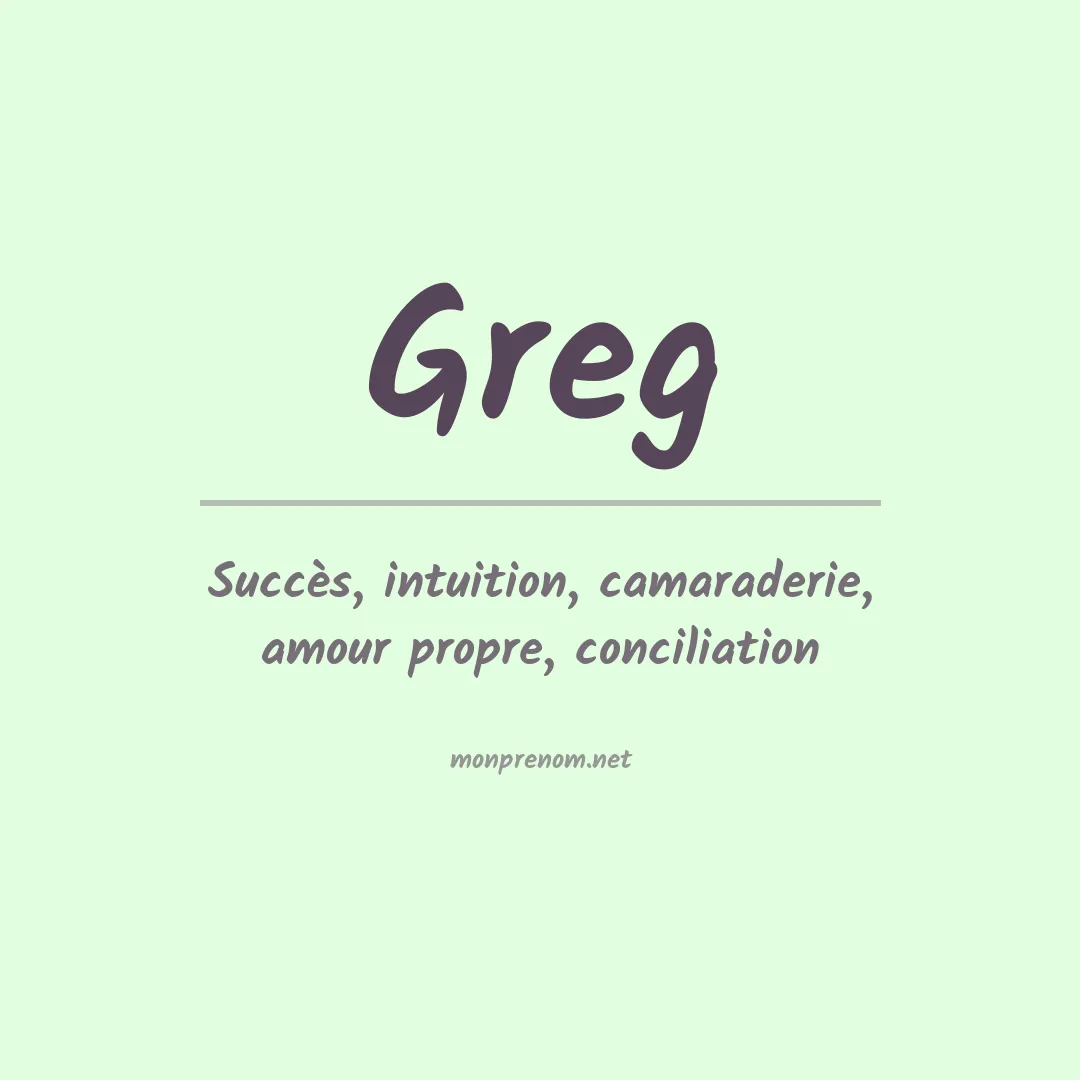 Signification du Prénom Greg