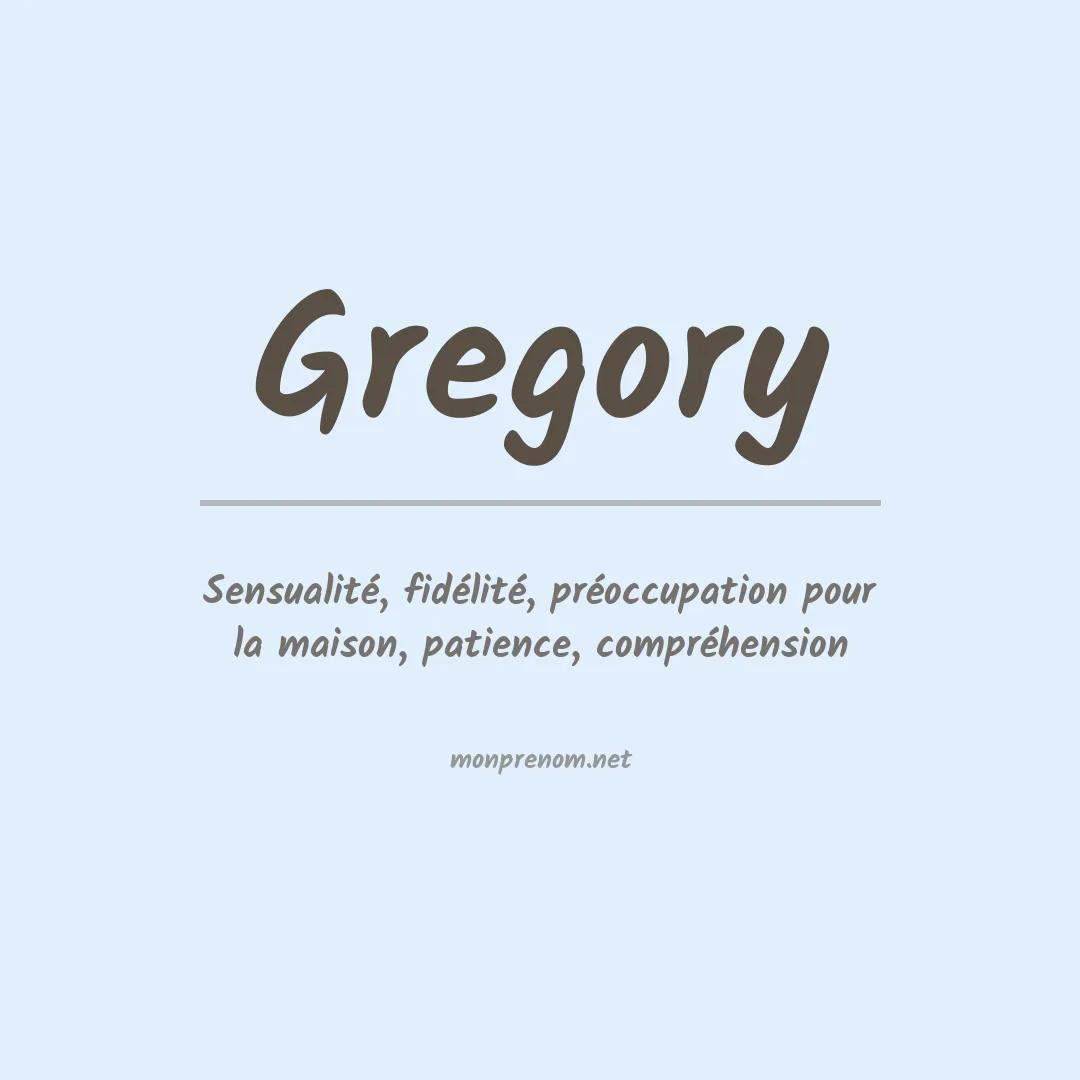 Signification du Prénom Gregory