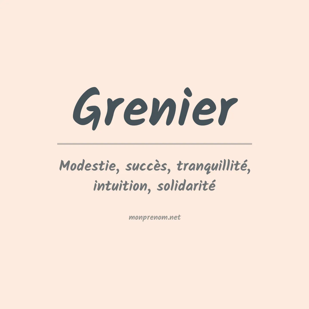 Signification du Prénom Grenier