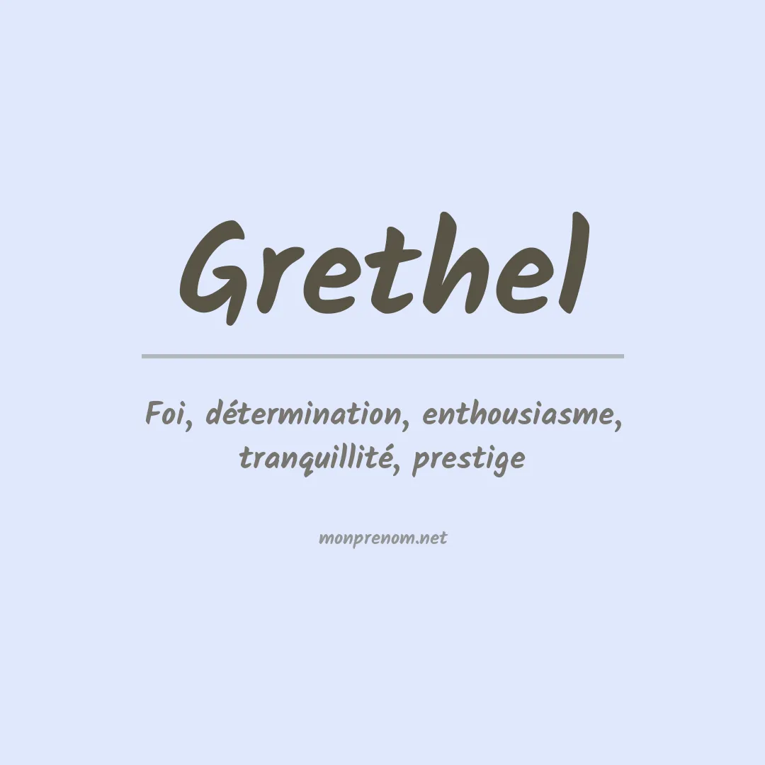 Signification du Prénom Grethel Signification du Prénom Grethel