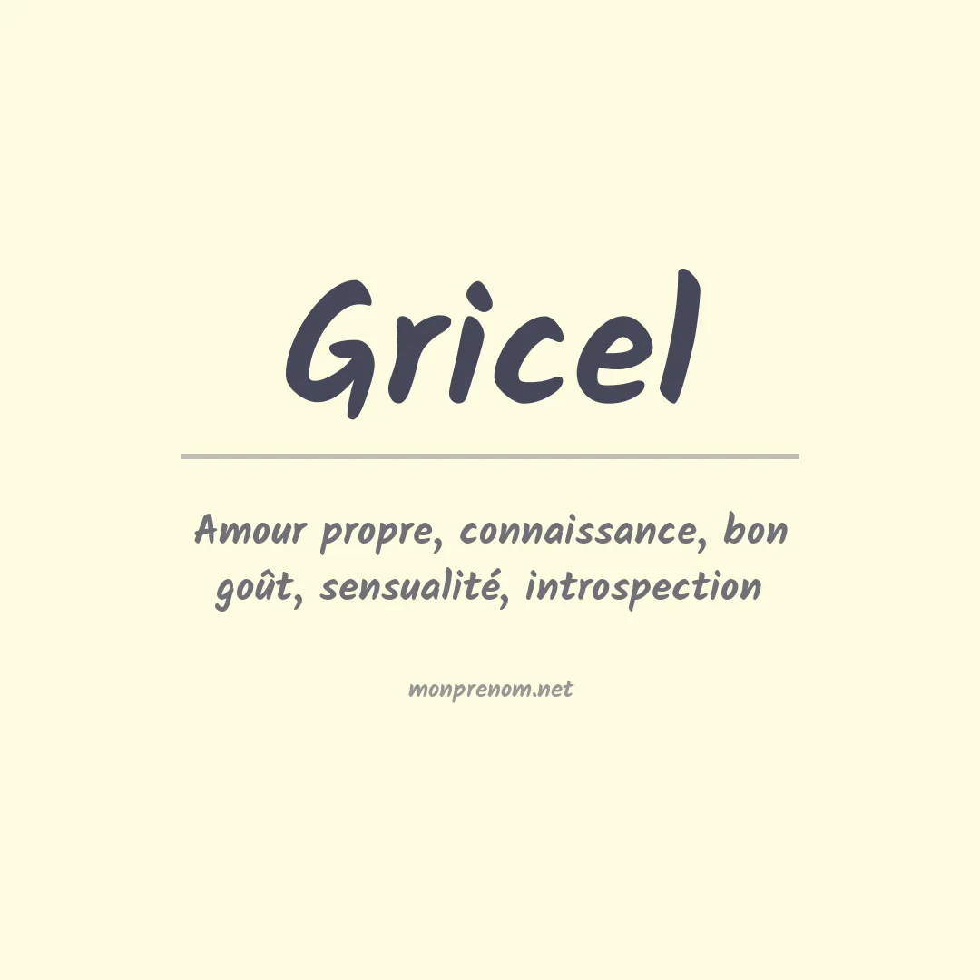 Signification du Prénom Gricel Signification du Prénom Gricel