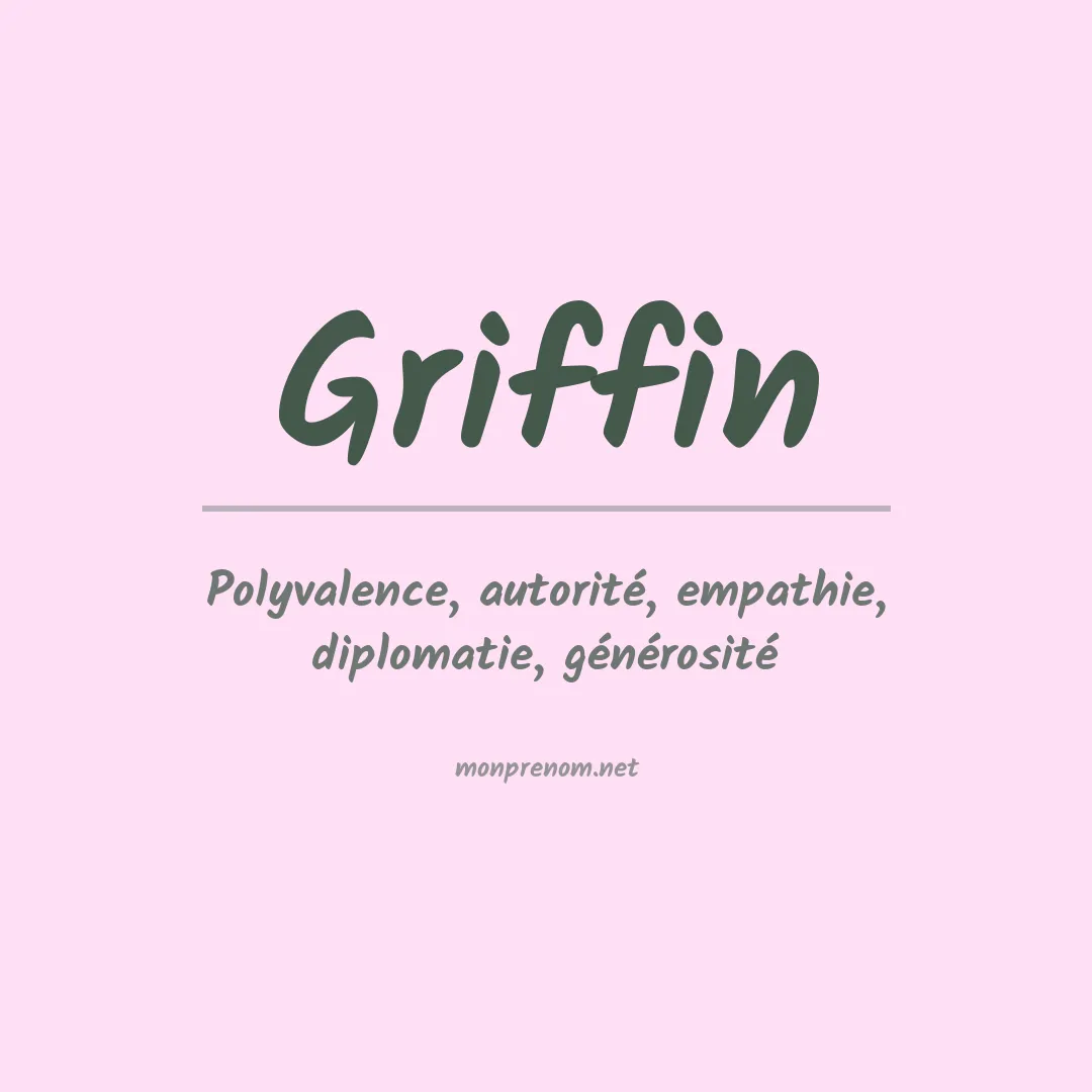 Signification du Prénom Griffin