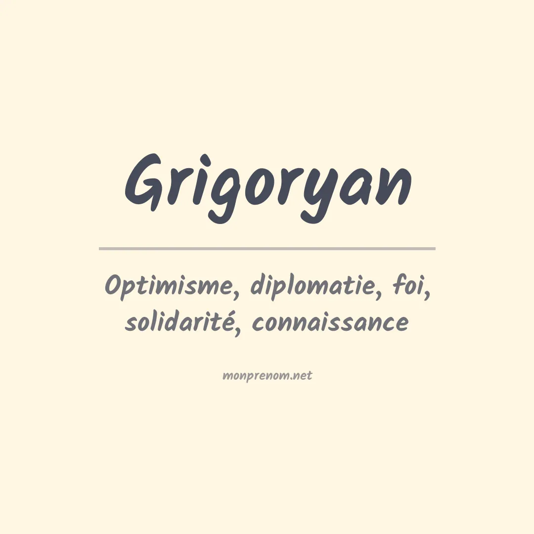 Signification du Prénom Grigoryan