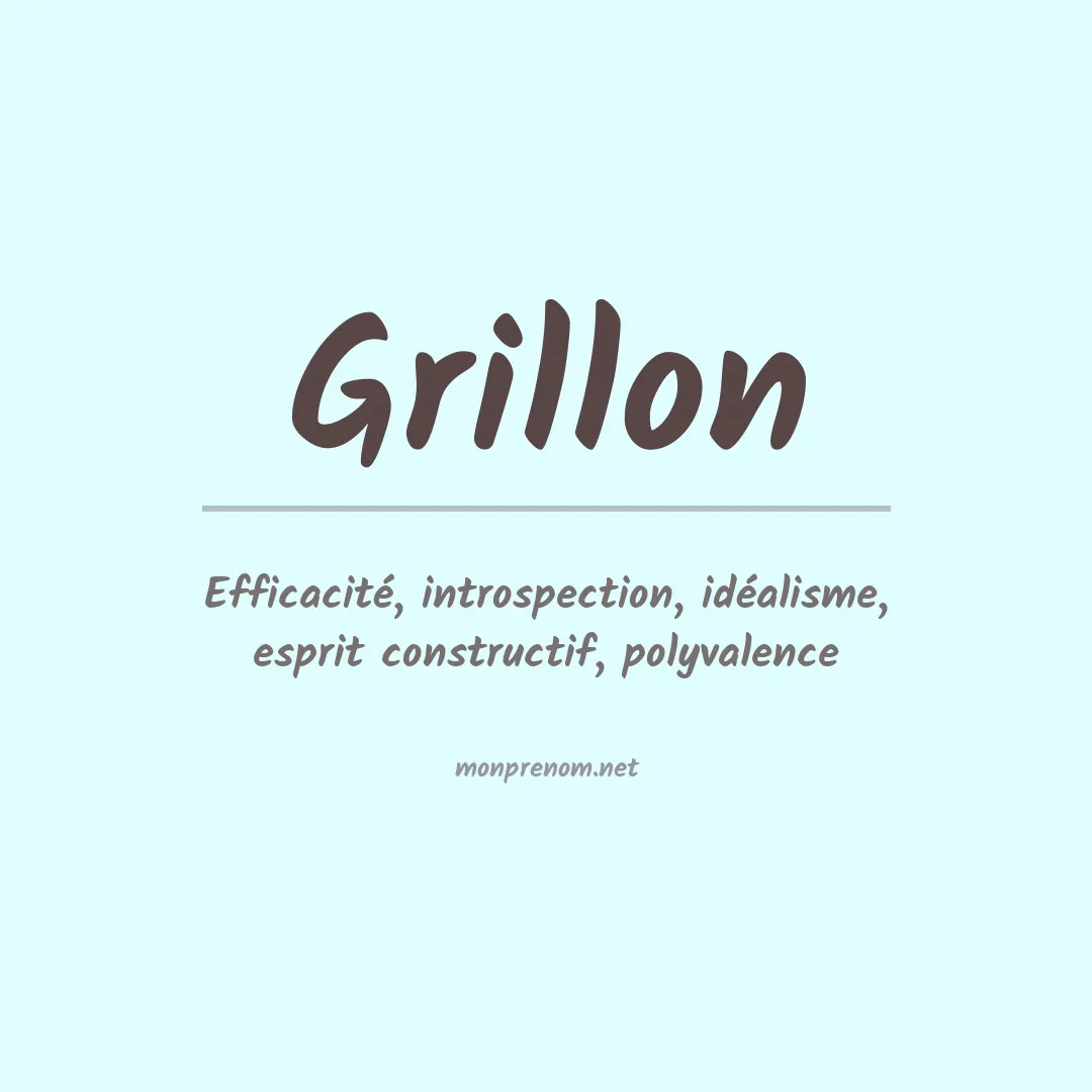 Signification du Prénom Grillon Signification du Prénom Grillon