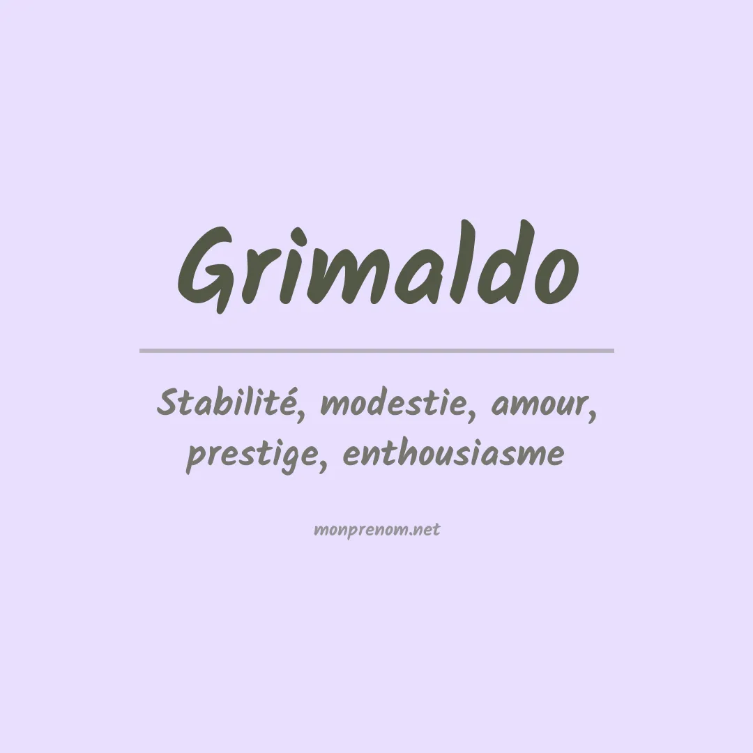 Signification du Prénom Grimaldo