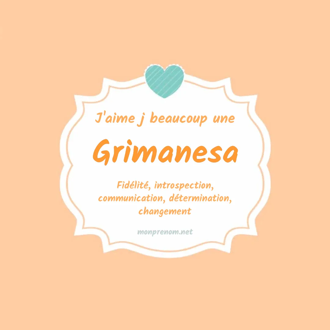 j'aime beaucoup Grimanesa