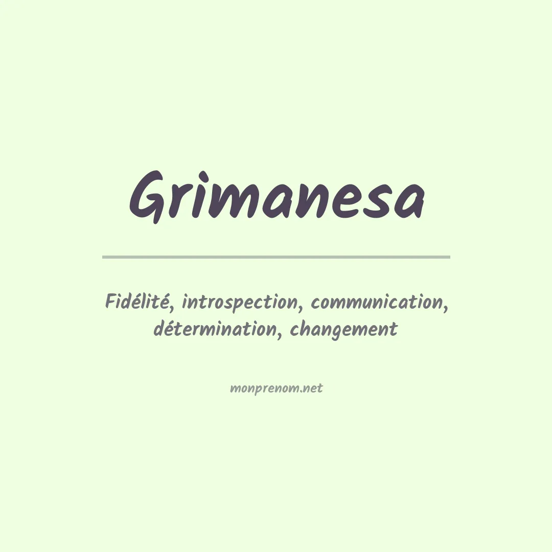 Signification du Prénom Grimanesa Signification du Prénom Grimanesa