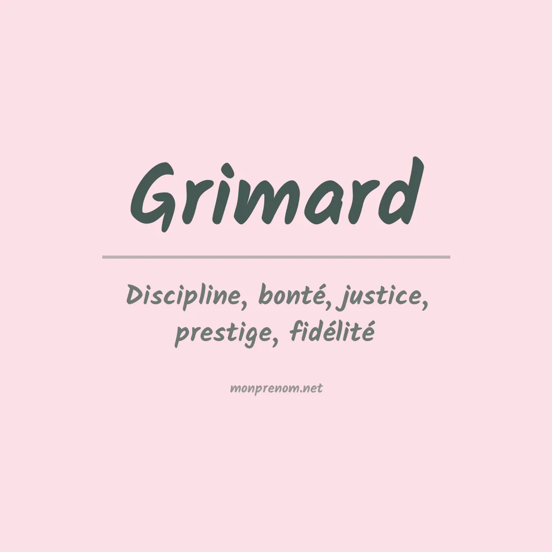 Signification du Prénom Grimard