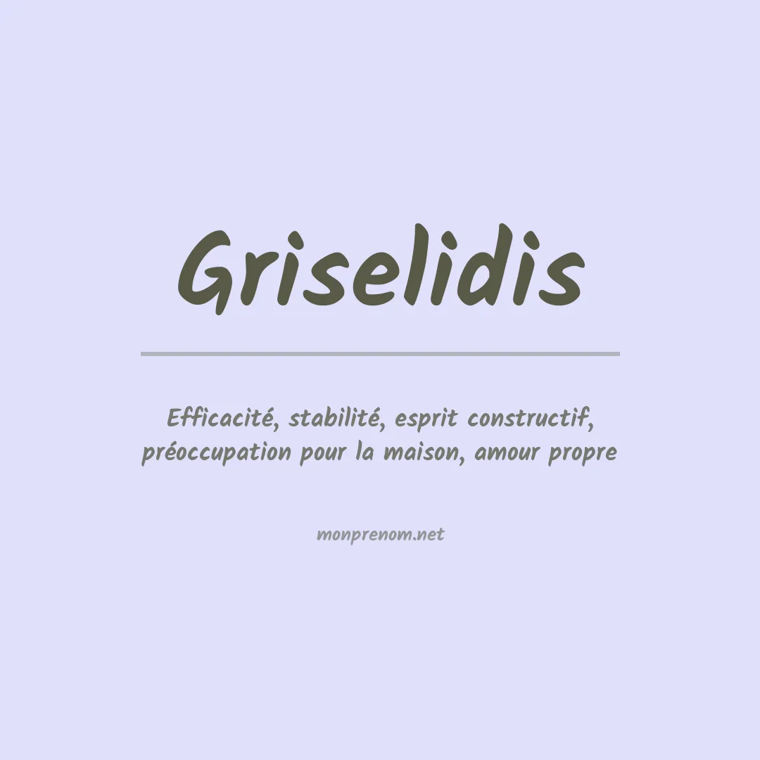 Signification du Prénom Griselidis Signification du Prénom Griselidis