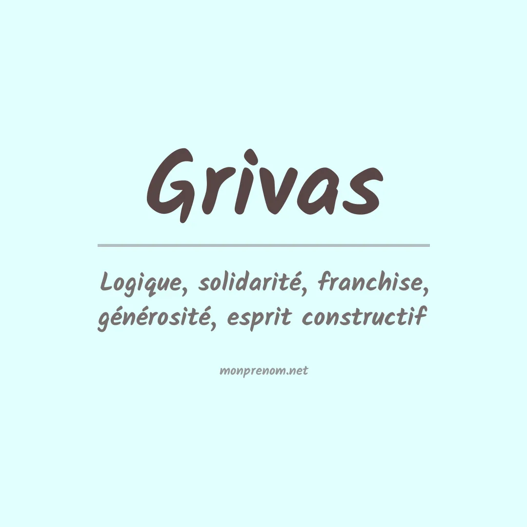 Signification du Prénom Grivas