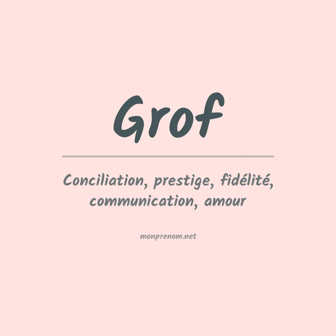 Signification du Prénom Grof