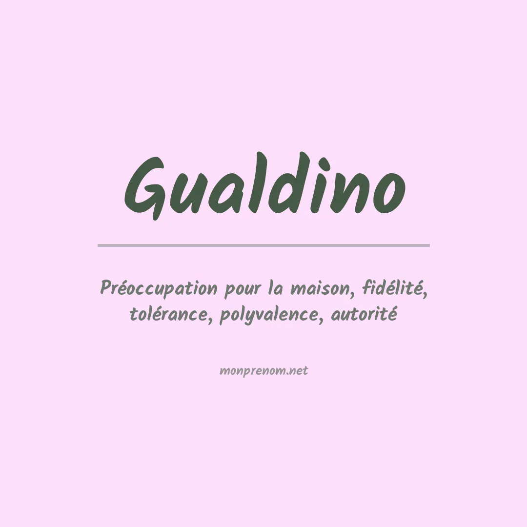 Signification du Prénom Gualdino