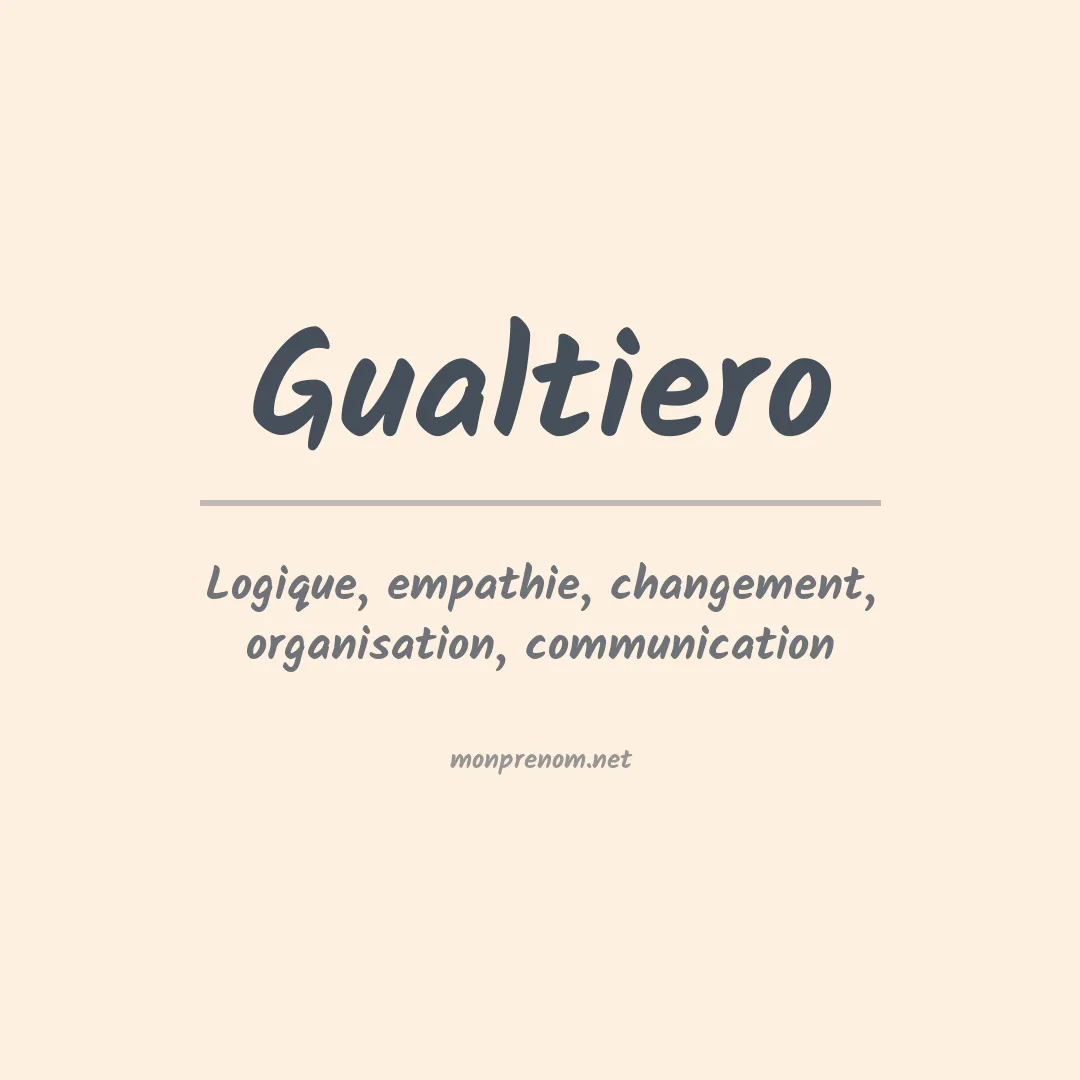 Signification du Prénom Gualtiero