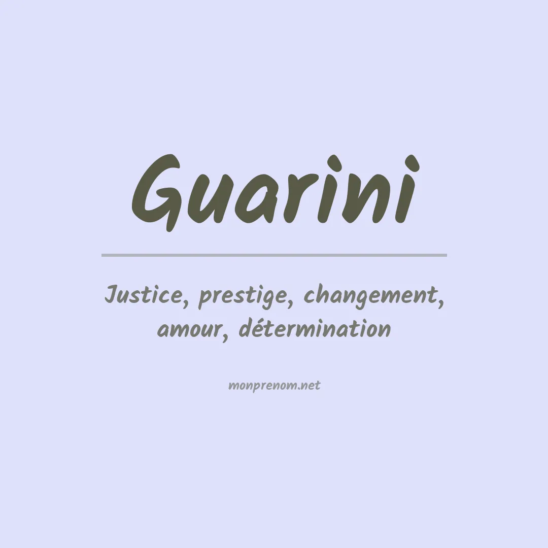 Signification du Prénom Guarini