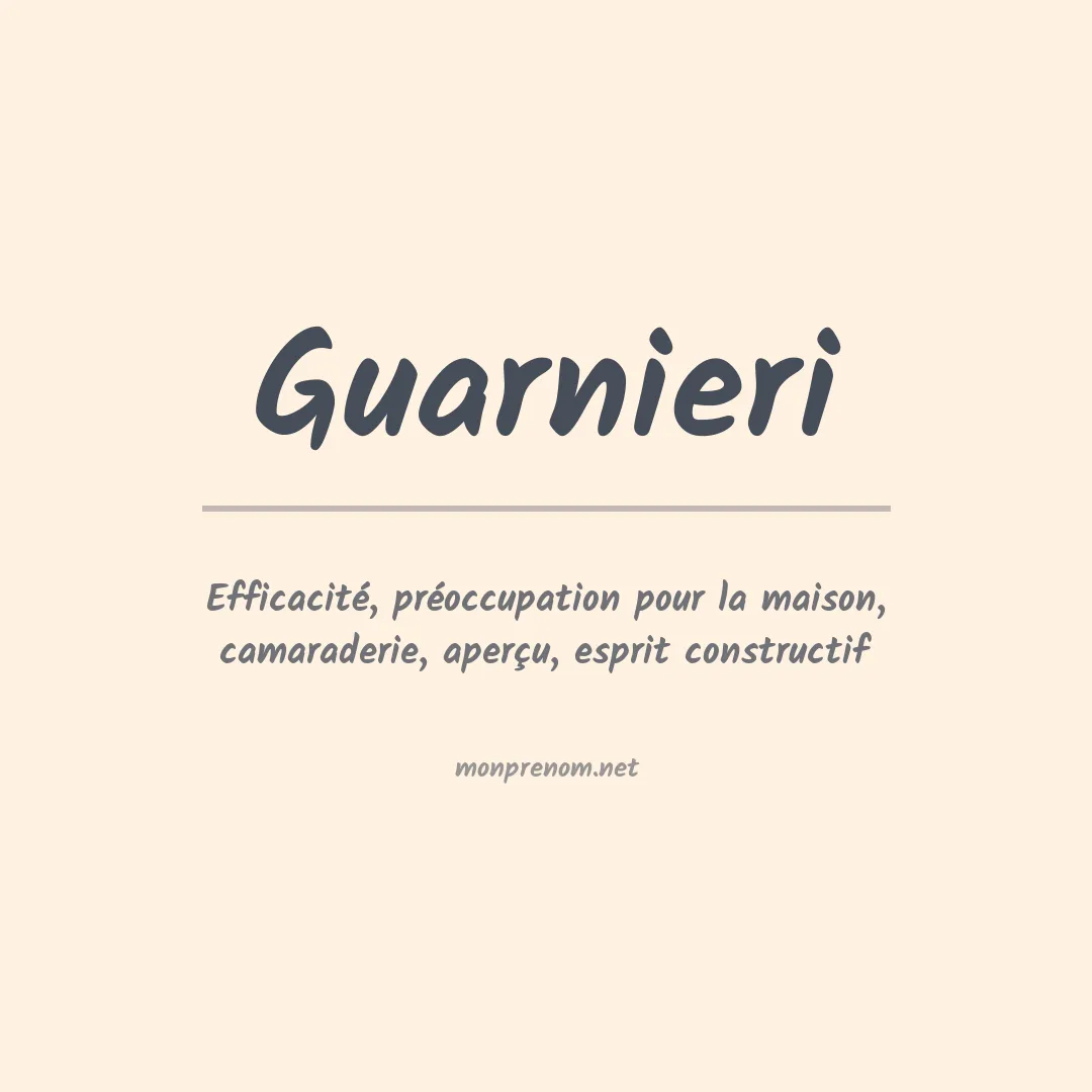 Signification du Prénom Guarnieri