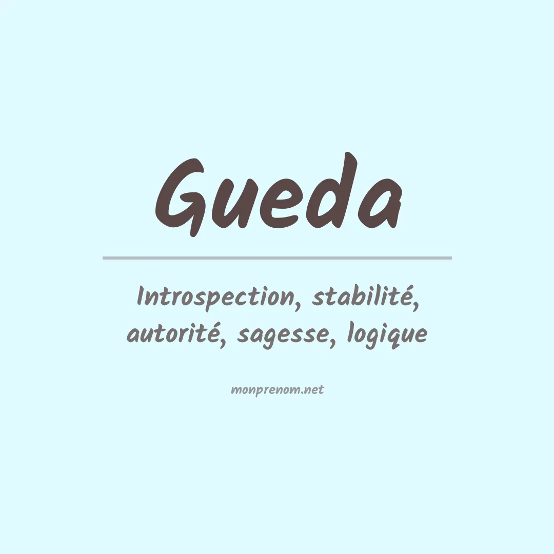 Signification du Prénom Gueda Signification du Prénom Gueda