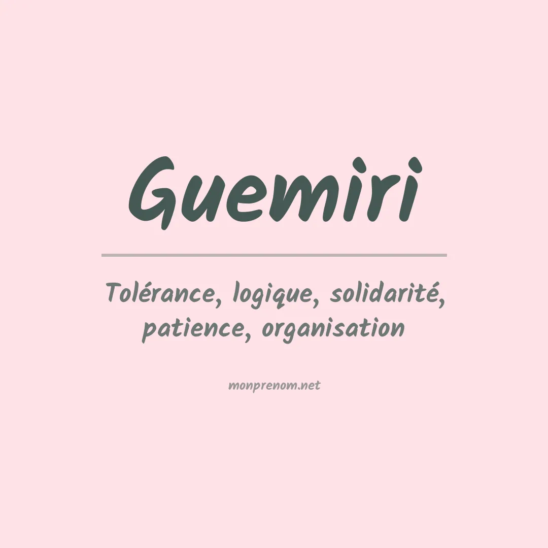 Signification du Prénom Guemiri