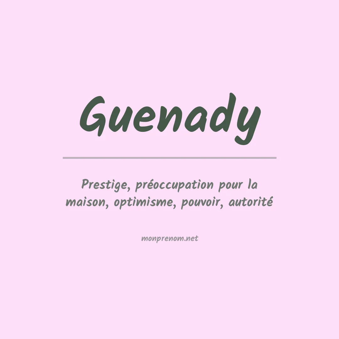 Signification du Prénom Guenady